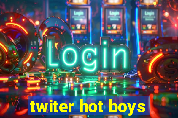 twiter hot boys